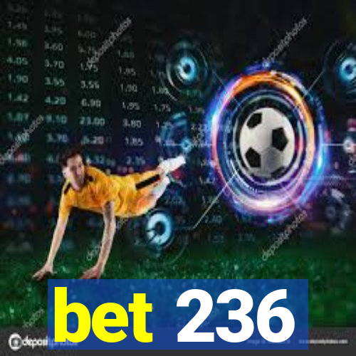 bet 236